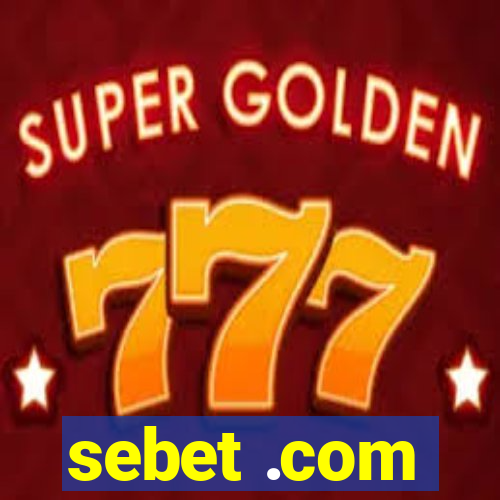 sebet .com